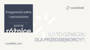blog-artykul-ksiegowosc-pelna-i-uproszczona